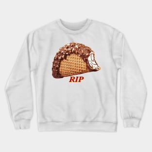 RIP Choco Taco Crewneck Sweatshirt
